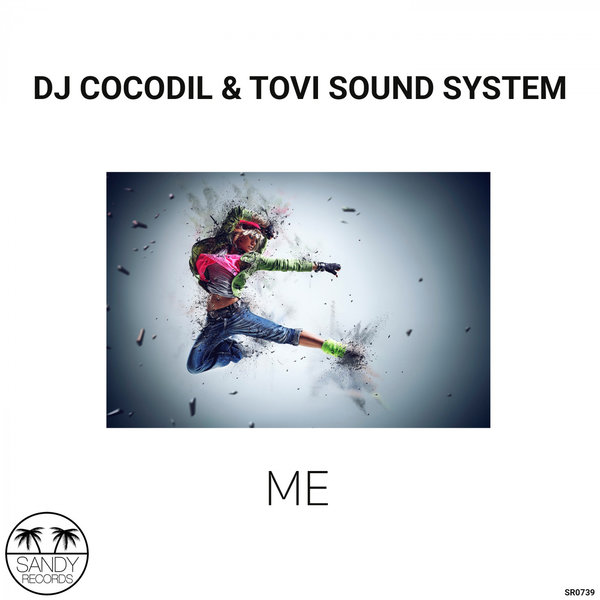 Dj Cocodil, Tovi Sound System - Me [SR0739]